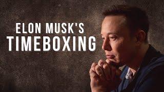 Timeboxing | An Elon Musk Time Management Technique