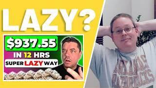 RE-ACTION: 4 Lazy Ways To Make Money Online With Affiliate Marketing ($937/Day) For Beginners