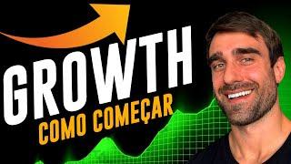 Growth Hacking - Descubra Como Começar em 2025