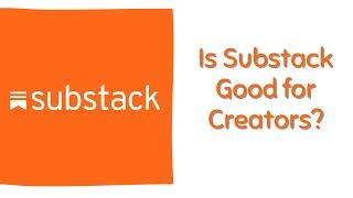 Substack: The Best Email Newsletter Platform for Musicians and Creators?