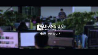 LIFANG UK - How We Work