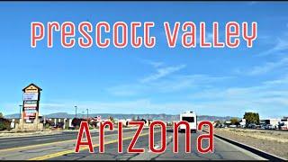 Prescott Valley, Arizona - City Tour & Drive Thru