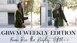 FarmRio, The Kooples, H&M || GRWM WEEKLY EDITION | SimplyShannah