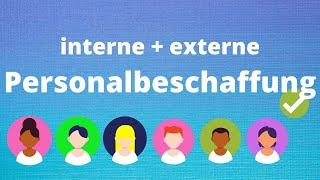 Interne und externe Personalbeschaffung