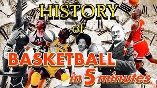 The HISTORY of BASKETBALL in 5 Minutes