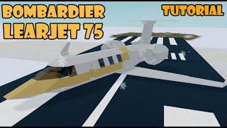 Learjet 75 - Plane Crazy Tutorial (With interior)