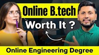 Online Engineering Degree 2025 | Worth It? | Online Btech | Jobs for Online Degrees | Btech 2025