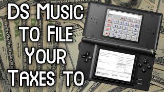 Nintendo DS Music to File Your Taxes to