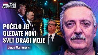 Goran Marjanović -- POČELO JE - GLEDATE NOVI SVET DRAGI MOJI!