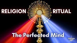 Religion & Ritual - A Perfect Minefield of Control?