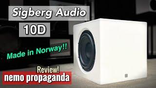 SQ Bass from Norway!! Sigberg Audio 10D Subwoofer Review!