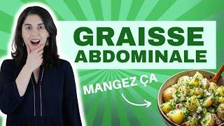 Les 5 meilleurs aliments pour perdre de la GRAISSE ABDOMINALE