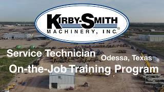 On the Job Training for Service Technicians - Odessa, Texas - Kirby-Smith Machinery