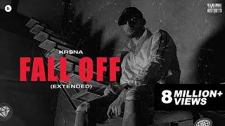 KR$NA - Fall Off (Extended) | Official Music Video