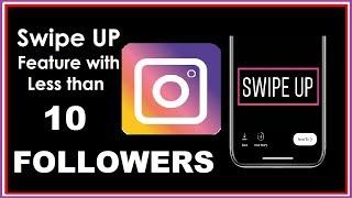 How to Get the SWIPE UP Feature WITHOUT 10K Followers