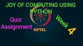 Week 4 | Joy of Computing using Python Assignment Answers | Quiz | NPTEL