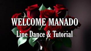 WELCOME MANADO - Line Dance (Dance&Tutorial)