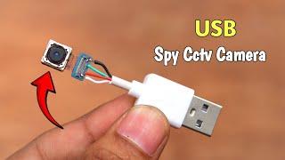 How To Make Usb Spy Cctv Camera Simple At Home