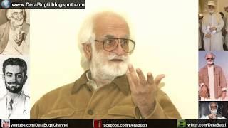 Nawab Akbar Bugti at Dera Bugti Balochistan