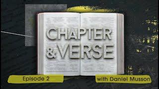 Chapter & Verse | Episode 2 | Messianic Apologetics | Daniel Musson