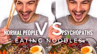 Fork or Chopsticks for NOODLES?️ | Our Normal people vs Psychopaths- eating noodles | CHEFKOUDY