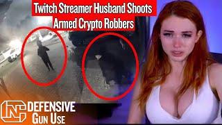 Twitch Streamer Husband Shoots Armed Crypto Robbers After She Shows Her 20 Million In Crypto Online