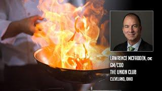 The Union Club's Lawrence McFadden, CMC, Answers Five Auto-Fire Questions