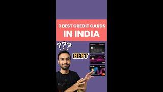 3 Best Credit Cards Every Indian should have  #shorts