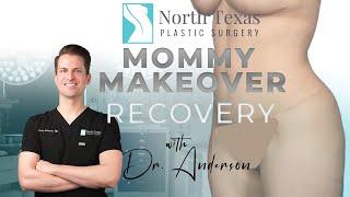 Mommy Make Over Recovery | with Dr. Anderson