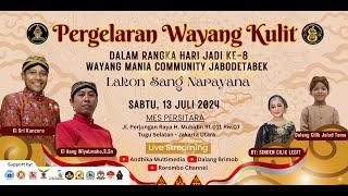 #wayangkulit Ki Sri Kuncoro & Ki Aang Wiyatmoko,S.Sn HUT WMC KE-8 // SANG NARAYANA //