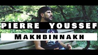 Pierre Youssef - Makhbinnakh - George Homeh (Cover)