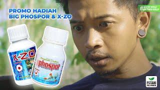 HADIAH PROMO! BIG PHOSPOR & X-ZO