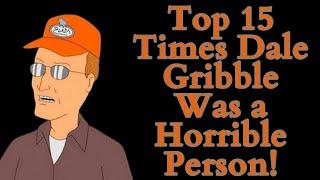 Top 15 Times Dale Gribble Was a Horrible Person! (King of the Hill Video Essay) (Top 10 List)