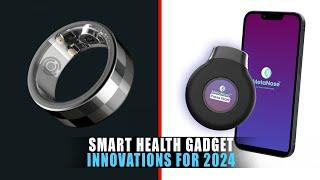 Top 5 Smart Health Gadget Innovations for 2024