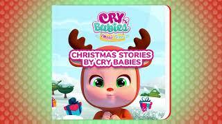 CHRISTMAS STORIES  by CRY BABIES  PODCAST  SONGS for Kids