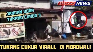 tukang cukur yang lagi viral dimorowali , gara2 potongan rambut tak sesuai ??