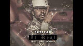 Popcaan - It Real - FULL SONG - Produced By E5 Records - January 2017