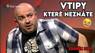 Zdeněk Izer: Vtipy Které Ještě Neznáte 