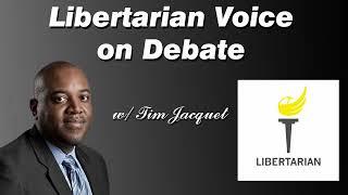 Everte Farnell Libertarian Voice on Debate for President of the U.S.