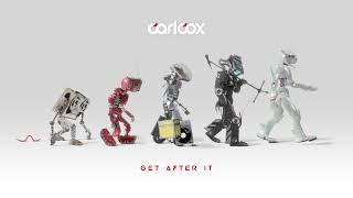 Carl Cox - Get After It (Official Audio)