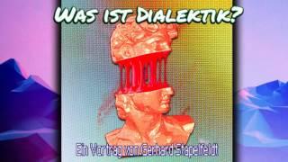 Was ist Dialektik? - Ein Vortrag von Gerhard Stapfelfeldt