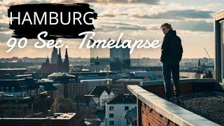 Hamburg in 90 Seconds - A Timelapse Journey