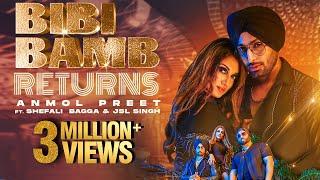 Bibi Bamb Returns - Video Song | Anmol Preet | Shefali Bagga | JSL Singh | Punjabi Dance Songs | FFR