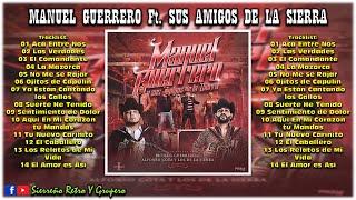 MANUEL GUERRERO Ft. SUS AMIGOS DE LA SIERRA - Desde Phoenix Arizona (DISCO EN VIVO)