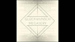 GLÜCKWUNSCH MEGASEXY 