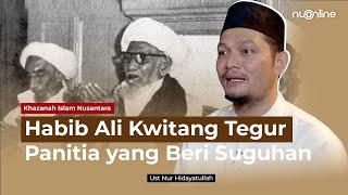 Kisah Habib Ali Kwitang Beri Hormat Logo NU | Khazanah Islam Nusantara | Ust. Nur Hidayatullah