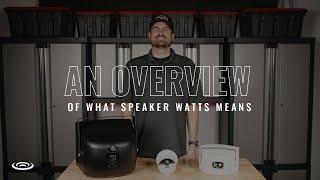 What Does Watts Mean for Speakers?