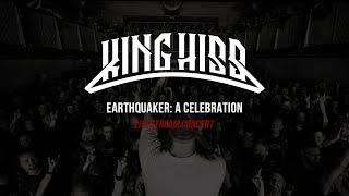 King Hiss - Earthquaker: A Celebration // Livestream concert