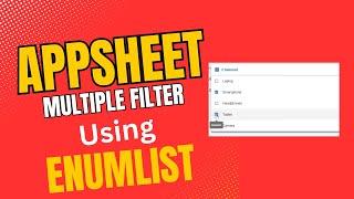 Multiple filter condition using enum list in Appsheet in hindi