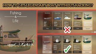 Fishing & Life | How to Get Legendary Boat at the very beginning of the Game? | Amazing Tip & Tricks